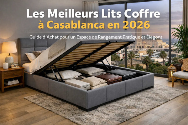 Les Meilleurs Lits Coffre à Casablanca en 2026