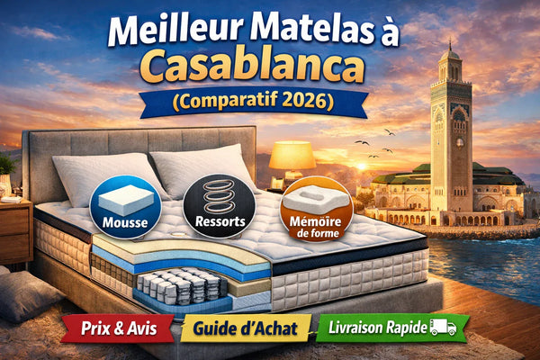 Meilleur Matelas à Casablanca (Comparatif 2026)